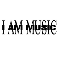 I AM MUSIC